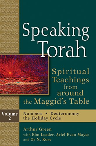Speaking Torah Vol 2: Spiritual Teachings from around the Maggid's Table