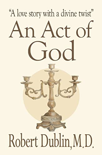 An Act of God: A love story with a divine twist