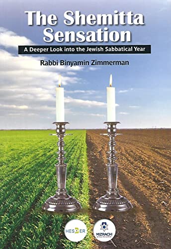 The Shemitta Sensation - A Deeper Look into the Jewish Sabbatical Year