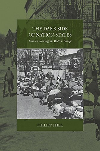 The Dark Side of Nation-States: Ethnic Cleansing in Modern Europe (War and Genocide, 19)