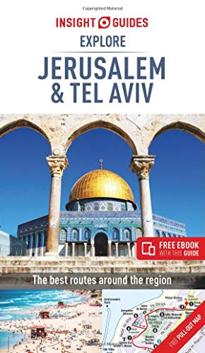 Insight Guides Explore Jerusalem & Tel Aviv (Travel Guide with Free eBook) (Insight Explore Guides)