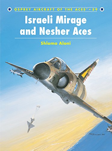 Israeli Mirage and Nesher Aces (Aircraft of the Aces)