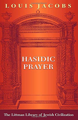 Hasidic Prayer: With a New Introduction 
