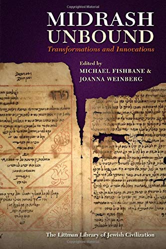 Midrash Unbound: Transformations and Innovations (Littman Library of Jewish Civilization) | Hard Cover edition