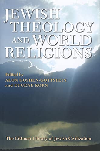 Jewish Theology and World Religions (Littman Library of Jewish Civilization)