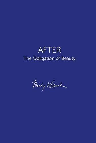 AFTER: The Obligation of Beauty
