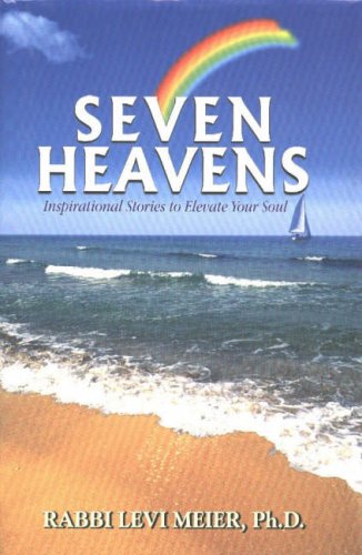 Seven Heavens: Inspirational Stories to Elevate Your Soul