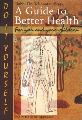A Guide to Better Health: A Holistic Approach