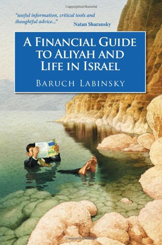 A Financial Guide to Aliyah and Life in Israel