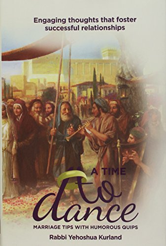 A Time to Dance - Marriage Tips with Humorous Quips