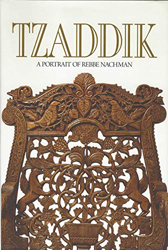 Tzaddik: A Portrait of Rebbe Nachman | NEW EDITION