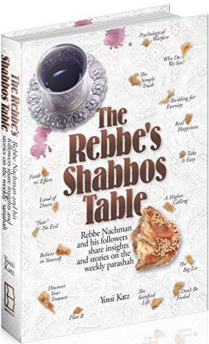 The Rebbe's Shabbos Table - Weeky Parasah