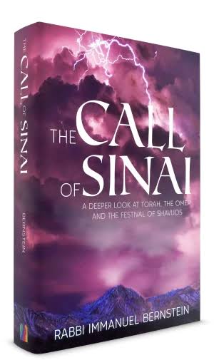 The Call of Sinai: A Deeper Look at Torah, The Omer and The Festival of Shavuos