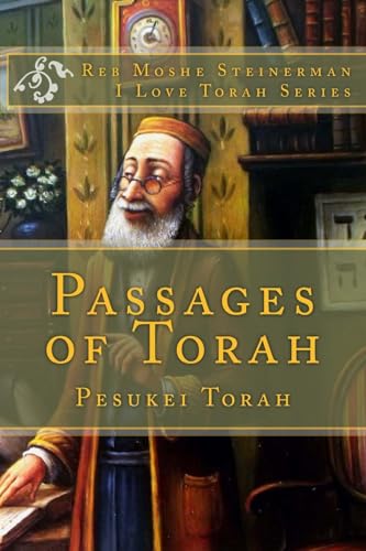 Passages of Torah: Pesukei Torah (I Love Torah Series)