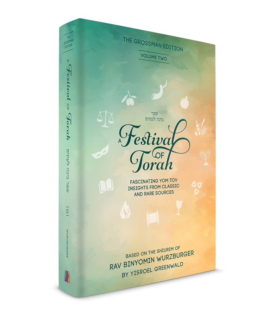 A Festival of Torah Volume 2