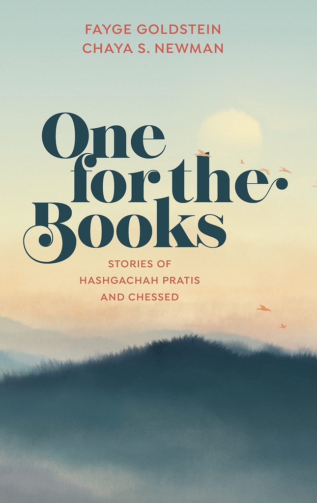 One for the Books: Stories Of Hashgachah Pratis And Chessed