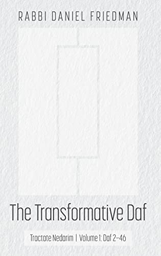 Transformative Daf: Nedarim, Volume 1