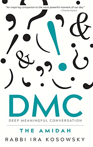 DMC: The Amidah | Deep meaningful conversation 