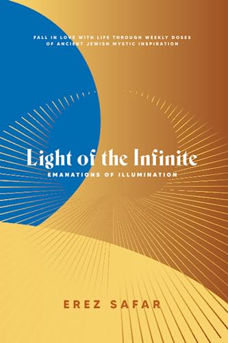 Light of the Infinite - The Book of Devarim |  Emanations of Illuminations