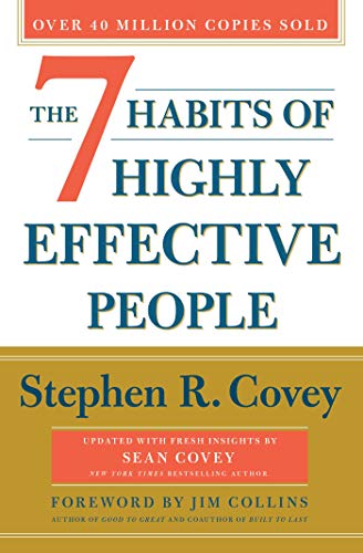 The 7 Habits of Highly Effective People: 30th Anniversary Edition 