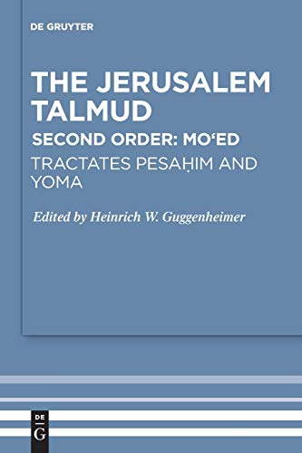 Tractates Pesahim and Yoma (Issn, 74)