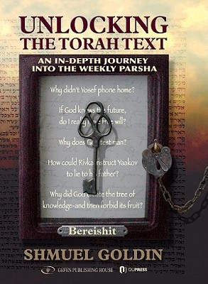 Unlocking The Torah Text | On Sefer Bereishit | An In-depth Journey Into The Weekly Parsha