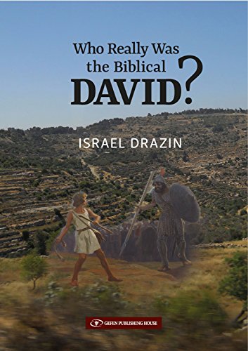 Who Really Was the Biblical David?