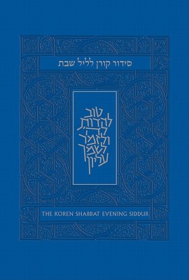 Koren Shabbat Evening Siddur (Hebrew and English Edition)