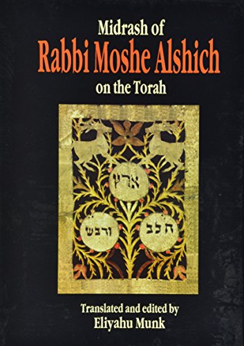 Midrash of Rabbi Moshe Alshich on the Torah (Classic Torah Commentaries) 3 volumes