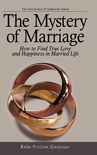 The Mystery of Marriage (Teachings of Kabbalah)
