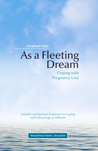 As a Fleeting Dream: Coping With Pregnancy Loss