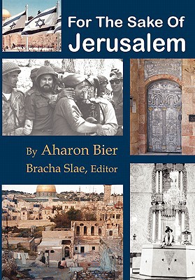 For The Sake Of Jerusalem (Israel Today)
