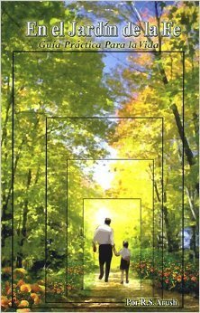 En El Jardin De La Fe (Garden of Emuna -  Spanish) | Rabbi Shalom Arush
