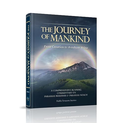 The Journey of Mankind: From Creation to Avraham Avinu [Hardcover] Rabbi Yonason Arenias