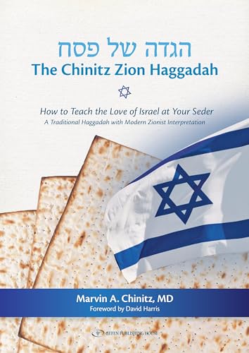 The Zion Haggadah How to Teach the Love of Israel at Your Seder