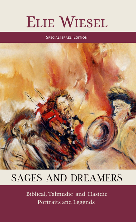 [9789657807019] Sages and Dreamers: Biblical, Talmudic, and Hasidic Portraits and Legends | Special Hard Cover Israeli Edition 