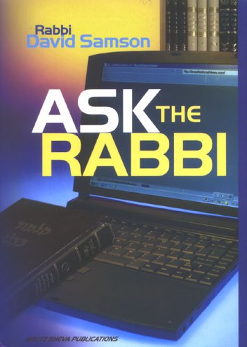Ask the Rabbi: Responsa on Modern Issues