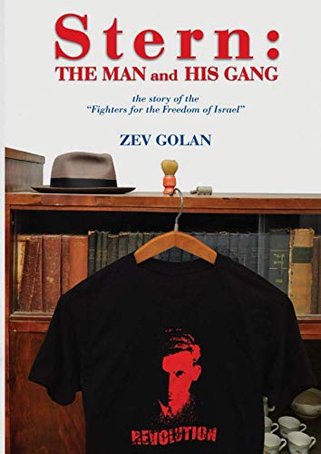 Stern The Man and His Gang | Zev Golan
