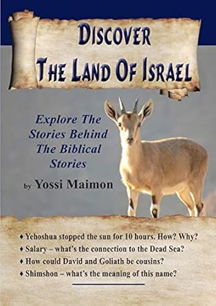 Discover The Land Of Israel: Explore The Stories Behind The Biblical Stories | Both Volumes All in One