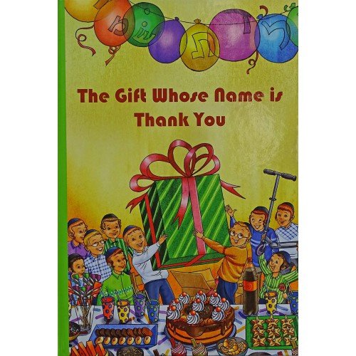 [9789659261345] The Gift Whose Name Is Thank You | The Garden of Miracles for Children