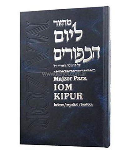 Majzor para Iom Kipur Completo - Hebreo/Español/Fonética e Instrucciones