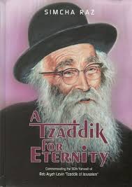 A Tzaddik For Eternity | Simcha Raz