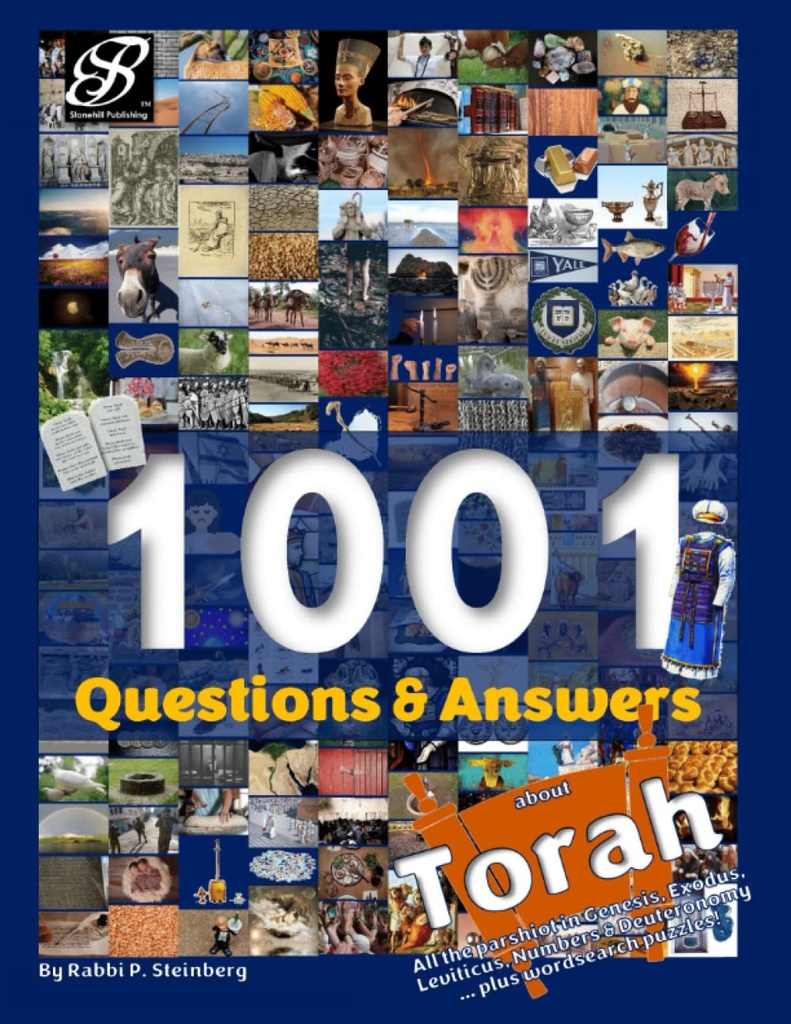 1001 Questions & Answers about Torah: Trivia on the Torah by Parashah
