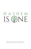 [9798622988783] HaShem Is One: Ginat Egoz | Volume 1 in the Series