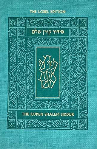 Koren Shalem Siddur with tabs, Compact, Turquoise, Hebrew/English (Hebrew and English Edition)