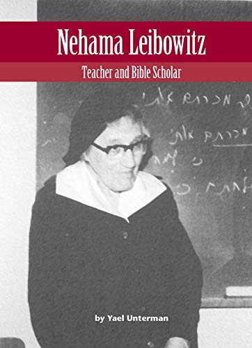 Nehama Leibowitz: Teacher and Bible Scholar (Modern Jewish Lives)