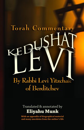 Kedushat Levi: Torah Commentary by Rabbi Levi Yitzchak of Berditchev (3 vols.)