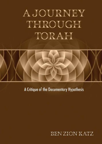 A Journey through Torah: A Critique of the Documentary Hypothesis