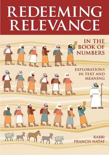 Redeeming Relevance in the Book of Numbers: Explorations in Text and Meaning