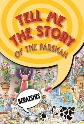 Sefer Bereishis | Tell Me the Story of the Parshah Series